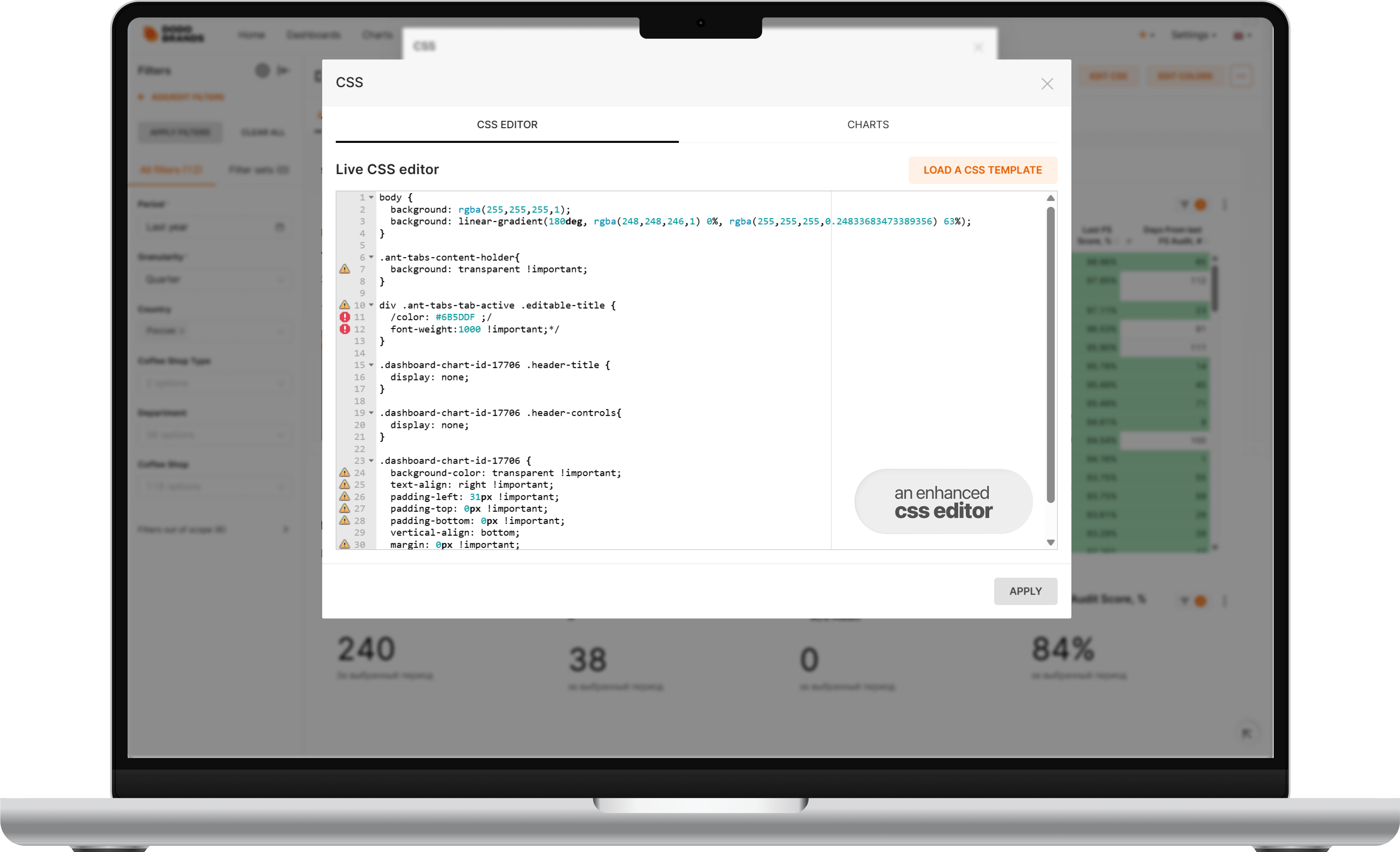 Style Your Dashboards: Live CSS editing, real results